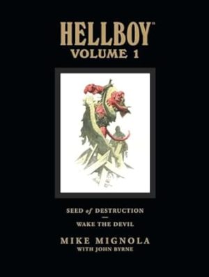 Hellboy Library Edition, Volume 1: Seed of Destruction and Wake the Devil