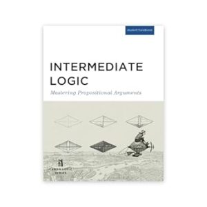 Intermediate Logic, Student Edition (Canon Logic)