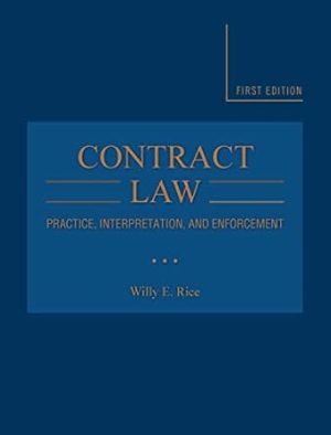 Contract Law: Practice, Interpretation, and Enforcement