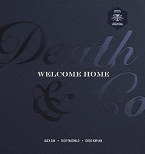 Death & Co Welcome Home: [A Cocktail Recipe Book]