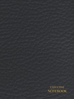 Journal Notebook leather design Cover: Executive Notebook , for Professional Men and Women, 8x11 ,100 pages