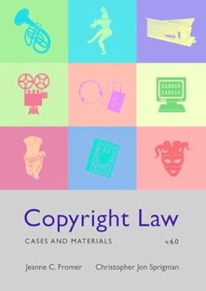Copyright Law: Cases and Materials (v6.0)