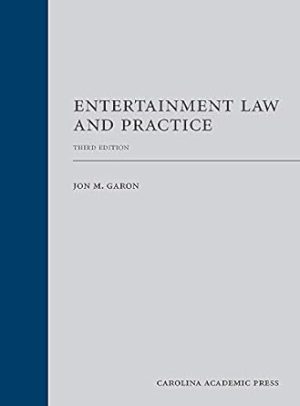 Entertainment Law and Practice