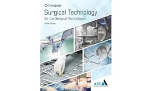 Surgical Technology for the Surgical Technologist: A Positive Care Approach (MindTap Course List)