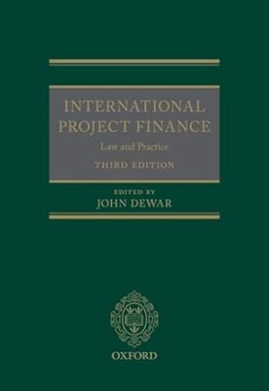 International Project Finance: Law and Practice
