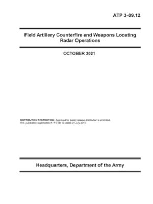ATP 3-09.12 Field Artillery Counterfire and Weapons Locating Radar Operations