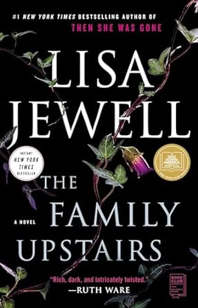 The Family Upstairs: A Novel