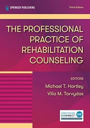 The Professional Practice of Rehabilitation Counseling