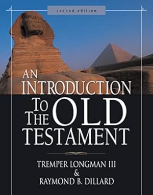 An Introduction to the Old Testament: Second Edition