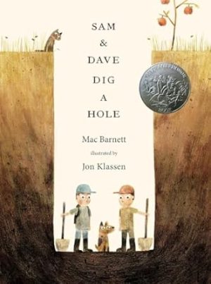 Sam and Dave Dig a Hole