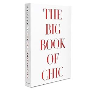 The Big Book of Chic - Assouline Coffee Table Book