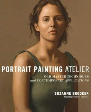 Portrait Painting Atelier: Old Master Techniques and Contemporary Applications
