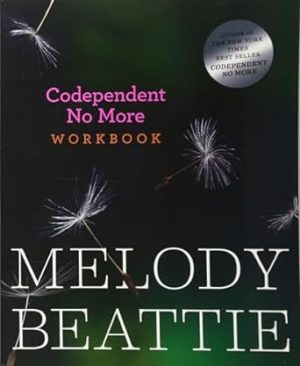 Codependent No More Workbook