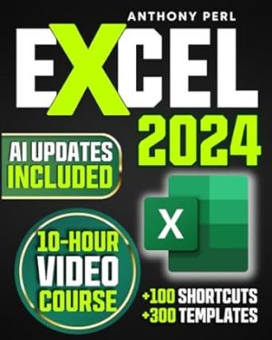 Excel 101 Fast Track: Supercharge Your Skills in Just 10 Minutes a Day to Excel at Work—Features Actionable Exercises, Custom Templates, Latest AI Insights, & Exclusive GPT Access