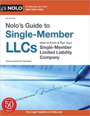 Nolo’s Guide to Single-Member LLCs: How to Form & Run Your Single-Member Limited Liability Company
