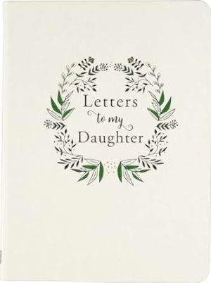 Letters to My Daughter (Deluxe, Cloth-bound Edition)