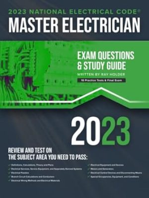 2023 Master Electrician Exam Prep and Study Guide: 400+ Questions for Study on the 2023 National Electrical Code