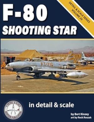 F-80 Shooting Star in Detail & Scale