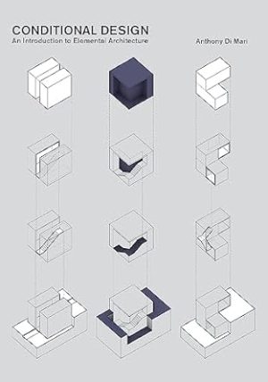 Conditional Design: An introduction to elemental architecture