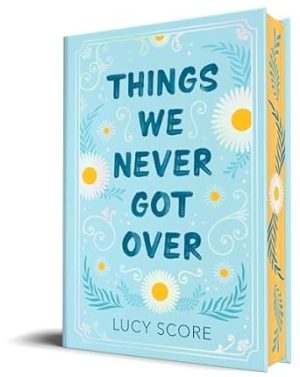 Things We Never Got Over (Collector's Edition) (Knockemout Series, 1)