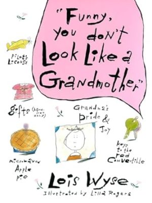 Funny, You Don't Look Like a Grandmother