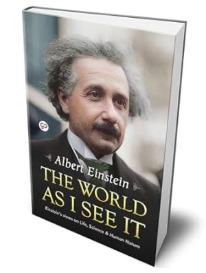 The World as I See It : The Original 1934 Edition