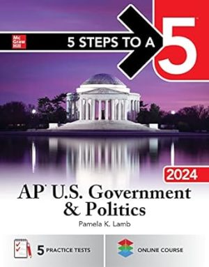 5 Steps to a 5: AP U.S. Government & Politics 2024