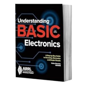 Understanding Basic Electronics – A Step-by-Step Guide to Electricity, Electronics, and Simple Circuits