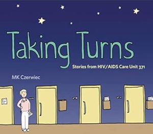 Taking Turns: Stories from HIV/AIDS Care Unit 371
