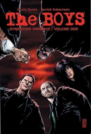 The BOYS Oversized Hardcover Omnibus Volume 1 (BOYS OVERSIZED OMNIBUS HC)