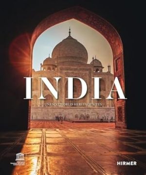 India: UNESCO World Heritage Sites