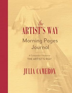 The Artist's Way Morning Pages Journal: A Companion Volume to the Artist's Way