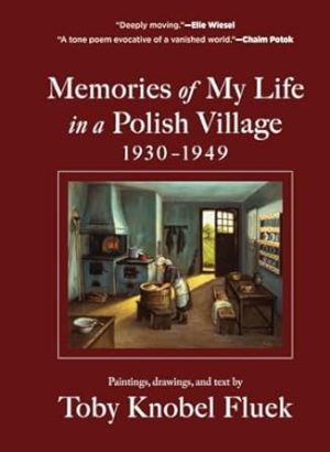 Memories of My Life in a Polish Village, 1930–1949
