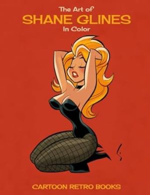 The Art of Shane Glines in Color Volume One