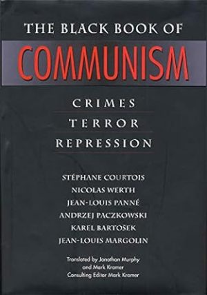 The Black Book of Communism: Crimes, Terror, Repression