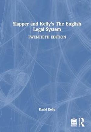 Slapper and Kelly's The English Legal System