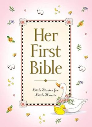 Her First Bible (Baby’s First Series)