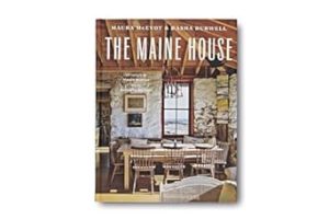 The Maine House: Summer and After