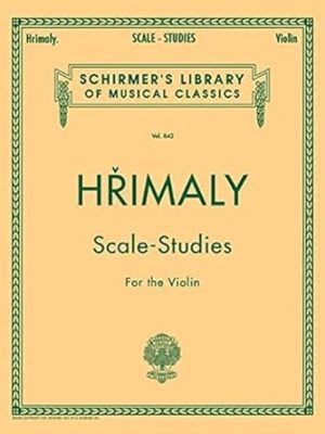 Hrimaly - Scale Studies for Violin: Schirmer Library of Classics Volume 842 (Schirmer's Library of Musical Classics, Volume 842)