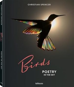 Birds: Poetry in the Sky