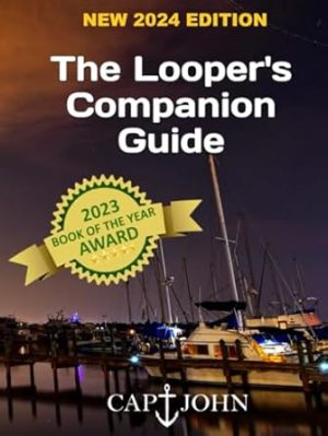 The Looper's Companion Guide: Cruising America's Great Loop