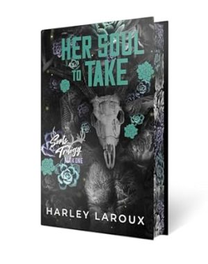 Her Soul to Take: Deluxe Special Edition: A Paranormal Dark Academia Romance (Souls Trilogy)