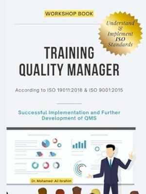 TRAINING QUALITY MANAGER: Successful Implementation and Further Development of QMS (ISO 9001)