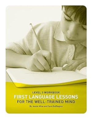 First Language Lessons Level 3: Student Workbook