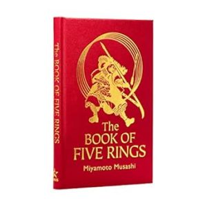 The Book of Five Rings: The Strategy of the Samurai (Arcturus Silkbound Classics)