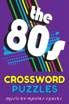 1980s Crossword Puzzles: 80s Music, TV, Movies, Sports and People