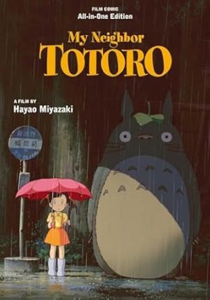 My Neighbor Totoro Film Comic: All-in-One Edition (My Neighbor Totoro: All-in-One Edition)