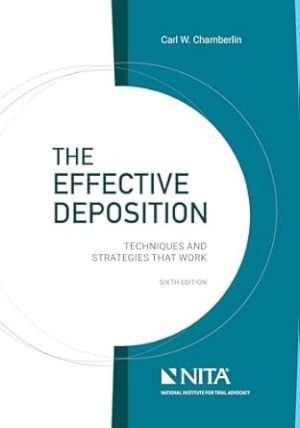Effective Deposition: Techniques and Strategies That Work [Connected eBook] (NITA)