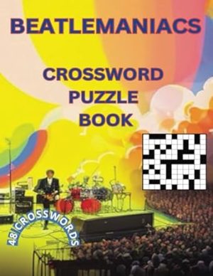 BEATLEMANIACS Crossword Puzzle Book
