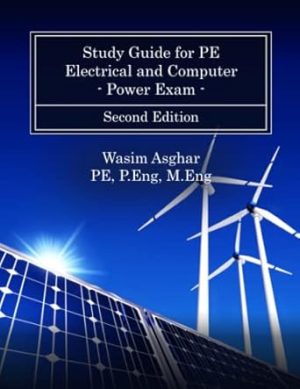 Study Guide for PE Electrical and Computer - Power Exam: Practice over 700 solved problems with detailed solutions based on the NCEES® PE Power CBT Exam Specification